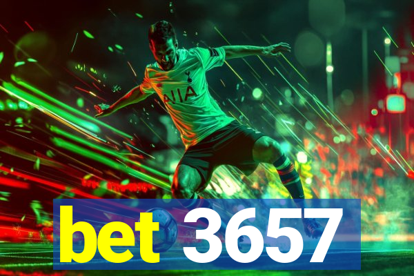 bet 3657